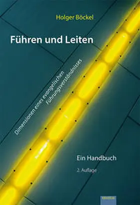 Böckel |  Führen und Leiten | Buch |  Sack Fachmedien