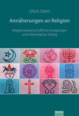 Dehn |  Annäherungen an Religion | Buch |  Sack Fachmedien