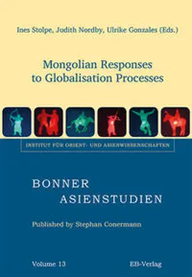 Stolpe / Nordby / Gonzales |  Mongolian Responses to Globalisation Processes | Buch |  Sack Fachmedien