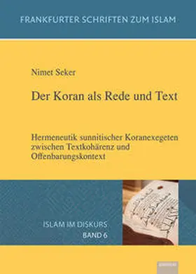 Seker |  Der Koran als Rede und Text | Buch |  Sack Fachmedien