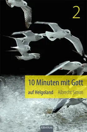 Simon / Brüser / Ehlers |  10 Minuten mit Gott auf Helgoland | Buch |  Sack Fachmedien