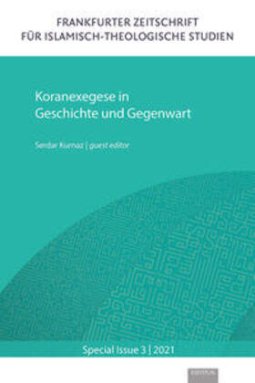 Kurnaz |  Special Issue 3: Koranexegese in Geschichte und Gegenwart | Buch |  Sack Fachmedien