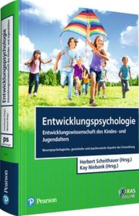 Scheithauer / Niebank / Ahnert |  Entwicklungspsychologie - Entwicklungswissenschaft des Kindes- und Jugendalters | Buch |  Sack Fachmedien