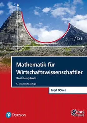 Böker |  Mathematik für Wirtschaftswissenschaftler - Das Übungsbuch | Buch |  Sack Fachmedien