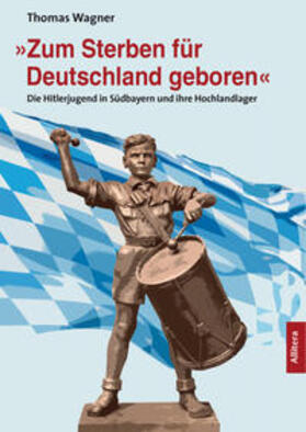 Wagner |  »Zum Sterben für Deutschland geboren« | Buch |  Sack Fachmedien