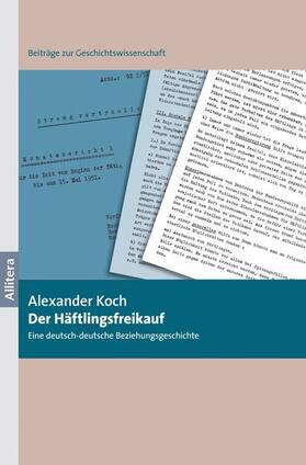 Koch |  Der Häftlingsfreikauf | Buch |  Sack Fachmedien