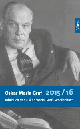 Dittmann / Fromm |  Oskar Maria Graf 2015/2016 | Buch |  Sack Fachmedien