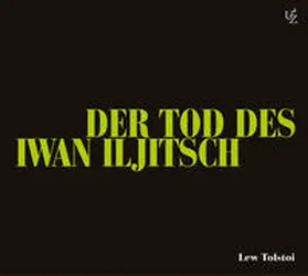 Tolstoi / Zschiedrich |  Der Tod des Iwan Iljitsch | Sonstiges |  Sack Fachmedien