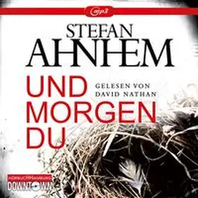 Ahnhem |  Und morgen du (Ein Fabian-Risk-Krimi 1) | Sonstiges |  Sack Fachmedien