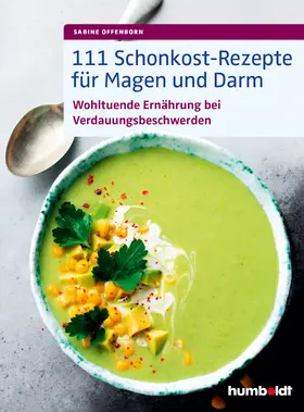 Offenborn |  111 Schonkost-Rezepte für Magen und Darm | eBook | Sack Fachmedien