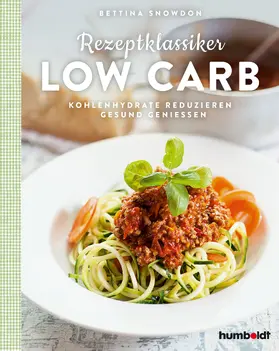 Snowdon |  Rezeptklassiker Low Carb | Buch |  Sack Fachmedien