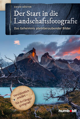 Köster |  Der Start in die Landschaftsfotografie | Buch |  Sack Fachmedien
