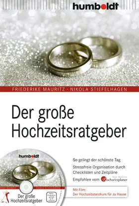 Mauritz / Stiefelhagen |  Der große Hochzeitsratgeber | eBook | Sack Fachmedien