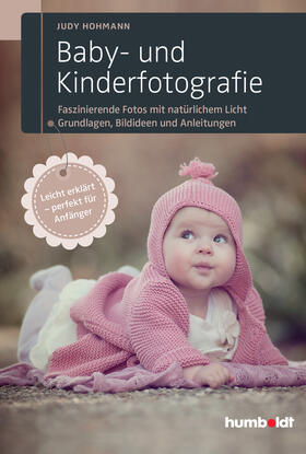 Hohmann |  Baby- und Kinderfotografie | Buch |  Sack Fachmedien