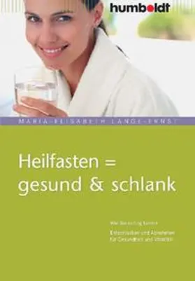 Lange-Ernst |  Heilfasten = gesund & schlank | Buch |  Sack Fachmedien