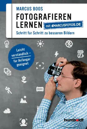 Boos |  Fotografieren lernen mit marcusfotos.de | Buch |  Sack Fachmedien