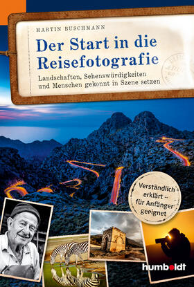 Buschmann |  Der Start in die Reisefotografie | Buch |  Sack Fachmedien