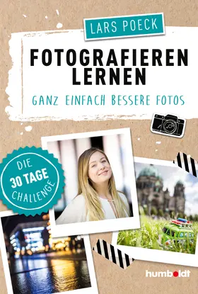 Poeck |  Fotografieren lernen | Buch |  Sack Fachmedien