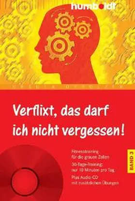 Oppolzer |  Verflixt, das darf ich nicht vergessen 3 | Buch |  Sack Fachmedien