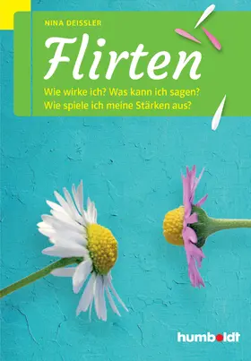 Deißler |  Flirten | Buch |  Sack Fachmedien