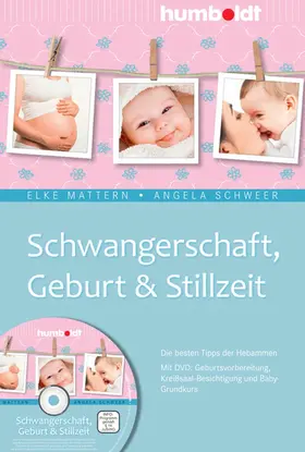 Mattern / Schweer |  Schwangerschaft, Geburt & Stillzeit | eBook | Sack Fachmedien