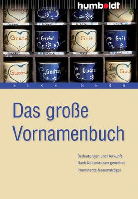 Gerr |  Das große Vornamenbuch | eBook | Sack Fachmedien