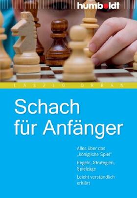 Orbán |  Schach für Anfänger | eBook | Sack Fachmedien