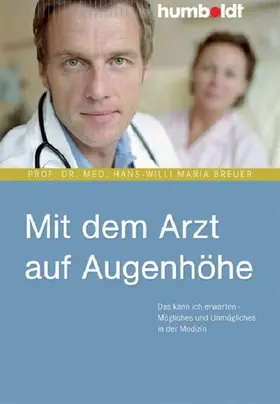 Breuer |  Mit dem Arzt auf Augenhöhe | eBook | Sack Fachmedien