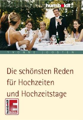 Joosten |  Die schönsten Reden für Hochzeiten und Hochzeitstage | eBook | Sack Fachmedien