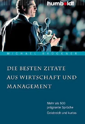 Brückner |  Die besten Zitate aus Wirtschaft und Management | eBook | Sack Fachmedien