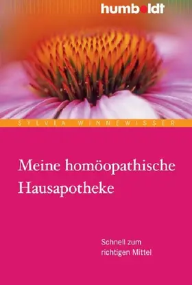 Winnewisser |  Meine homöopathische Hausapotheke | eBook | Sack Fachmedien