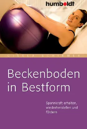 Schirmer |  Beckenboden in Bestform | eBook | Sack Fachmedien