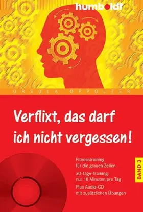 Oppolzer |  Verflixt, das darf ich nicht vergessen! Band 3 | eBook | Sack Fachmedien