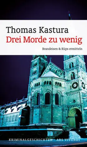 Kastura |  Drei Morde zu wenig | Buch |  Sack Fachmedien