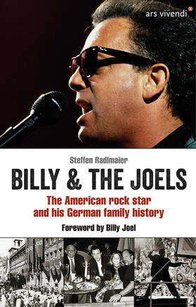 Radlmaier / Joel |  Billy and The Joels - The American rock star and his German family story (eBook) | eBook | Sack Fachmedien