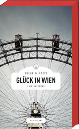 Grän / Mezei |  Glück in Wien | Buch |  Sack Fachmedien