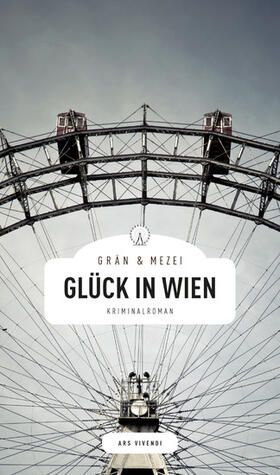 Grän / Mezei |  Glück in Wien (eBook) | eBook | Sack Fachmedien