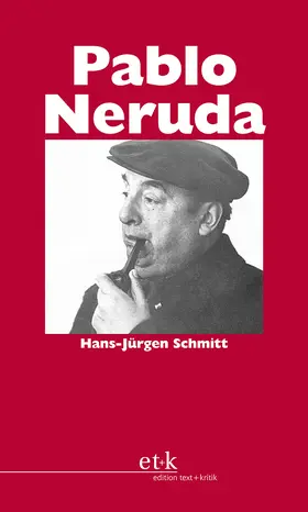 Schmitt |  Pablo Neruda | Buch |  Sack Fachmedien