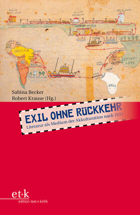 Becker / Krause |  Exil ohne Rückkehr | Buch |  Sack Fachmedien