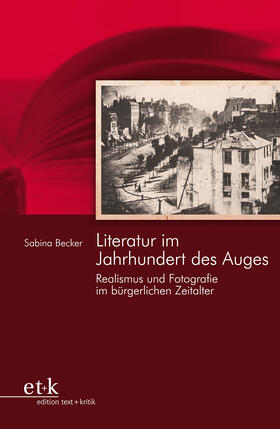 Becker |  Literatur im Jahrhundert des Auges | Buch |  Sack Fachmedien