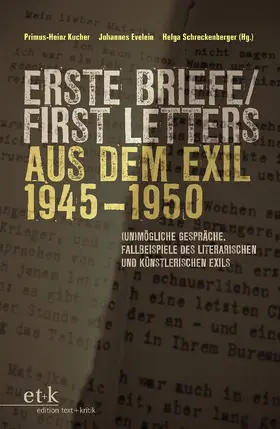 Kucher / Evelein / Schreckenberger |  Erste Briefe / First Letters aus dem Exil 1945-1950 | Buch |  Sack Fachmedien