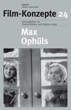 Koebner / Liptay |  Max Ophüls | Buch |  Sack Fachmedien