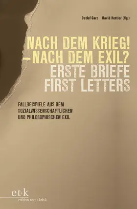 Garz / Kettler |  Nach dem Krieg - Nach dem Exil? Erste Briefe / First Letters | Buch |  Sack Fachmedien