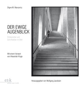 Marcovicz / Jacobsen |  Der ewige Augenblick | Buch |  Sack Fachmedien