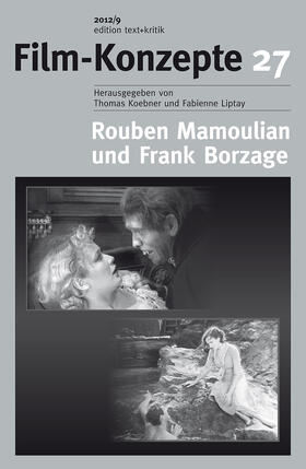  Rouben Mamoulian und Frank Borzage | Buch |  Sack Fachmedien