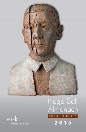  Hugo Ball Almanach. Neue Folge 6 | Buch |  Sack Fachmedien