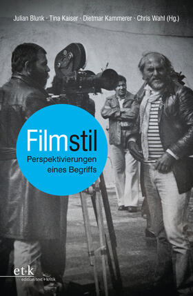 Blunk / Kaiser / Kammerer |  Filmstil | Buch |  Sack Fachmedien