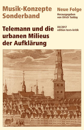 Tadday |  Telemann und die urbanen Milieus der Aufklärung | Buch |  Sack Fachmedien