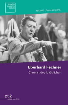 Musial / Aurich |  Eberhard Fechner | Buch |  Sack Fachmedien