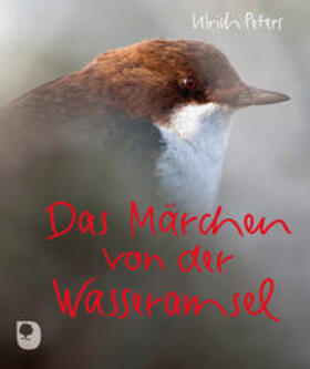 Peters |  Das Märchen von der Wasseramsel | Buch |  Sack Fachmedien